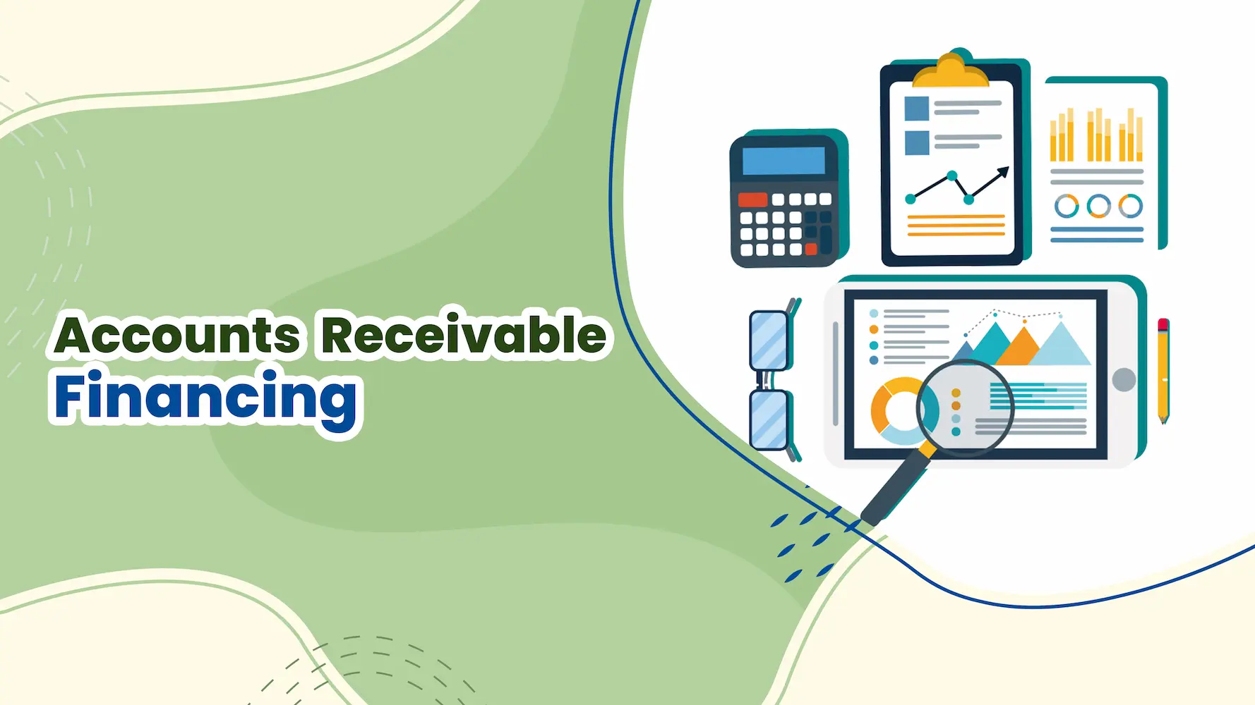 Accounts Receivable Financing: How It Works & Costs