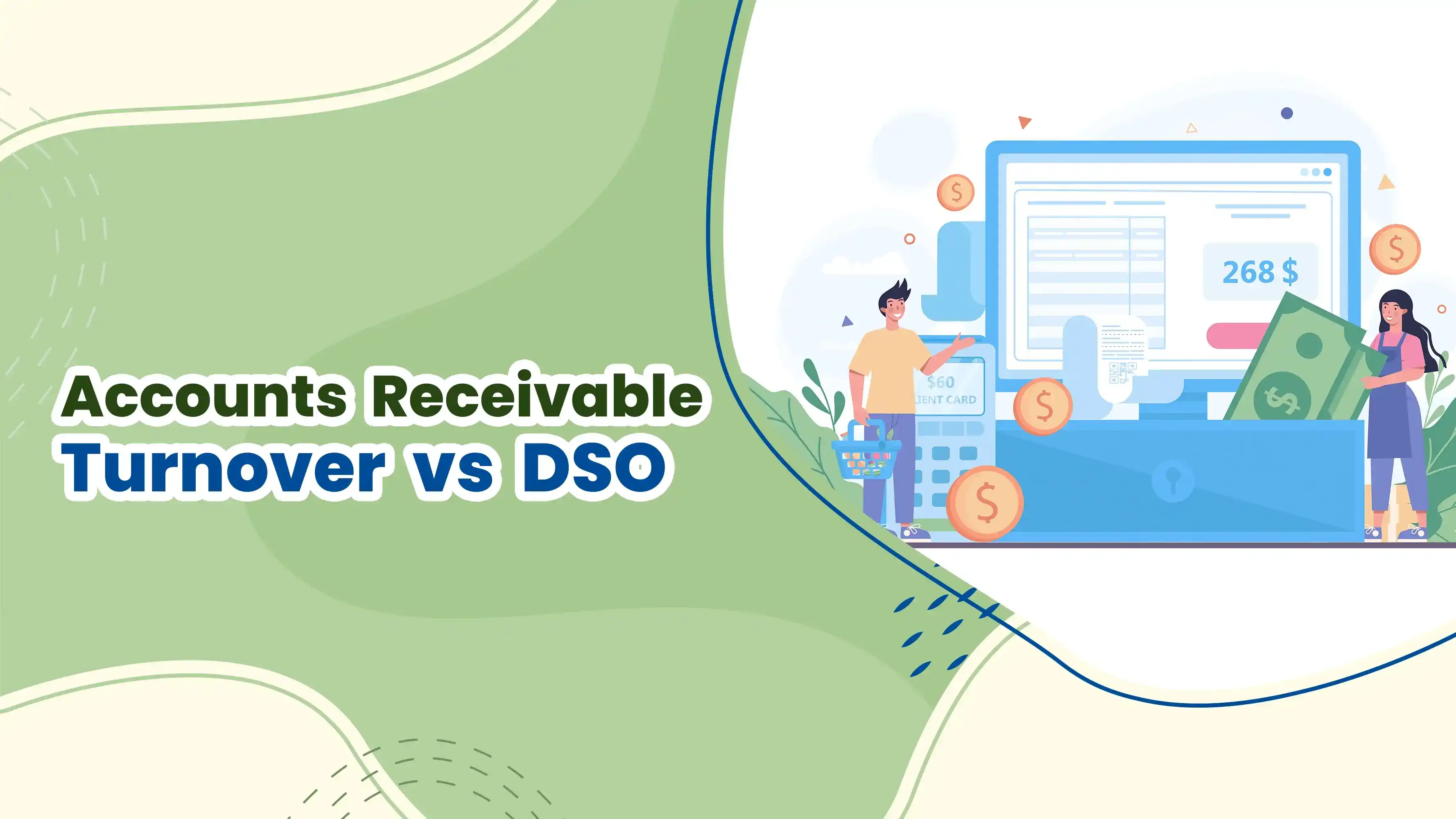 Accounts Receivable Turnover vs DSO