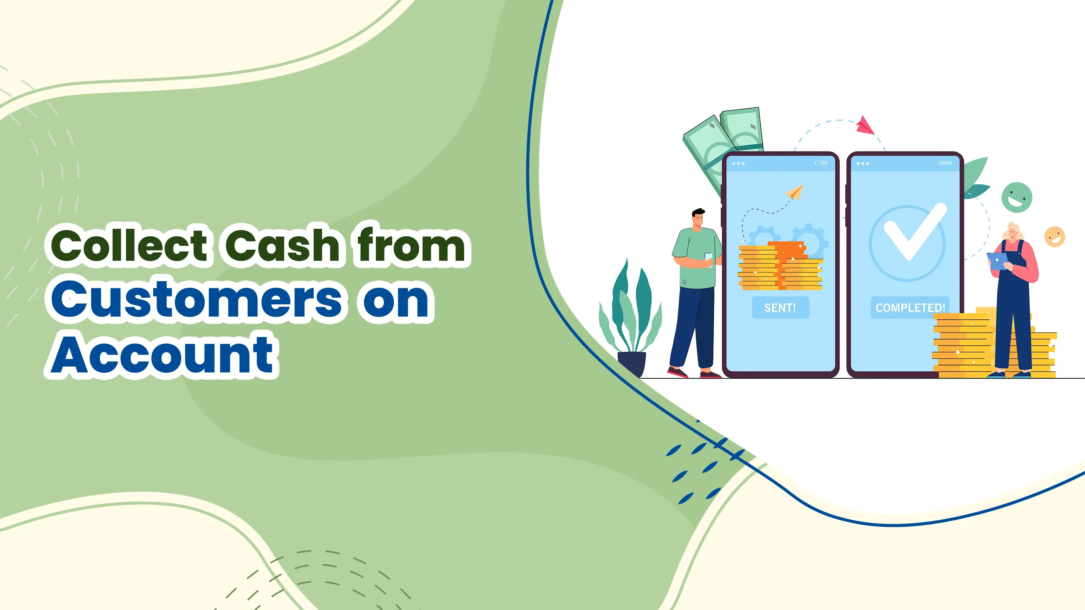 Collect Cash from Customers on Account