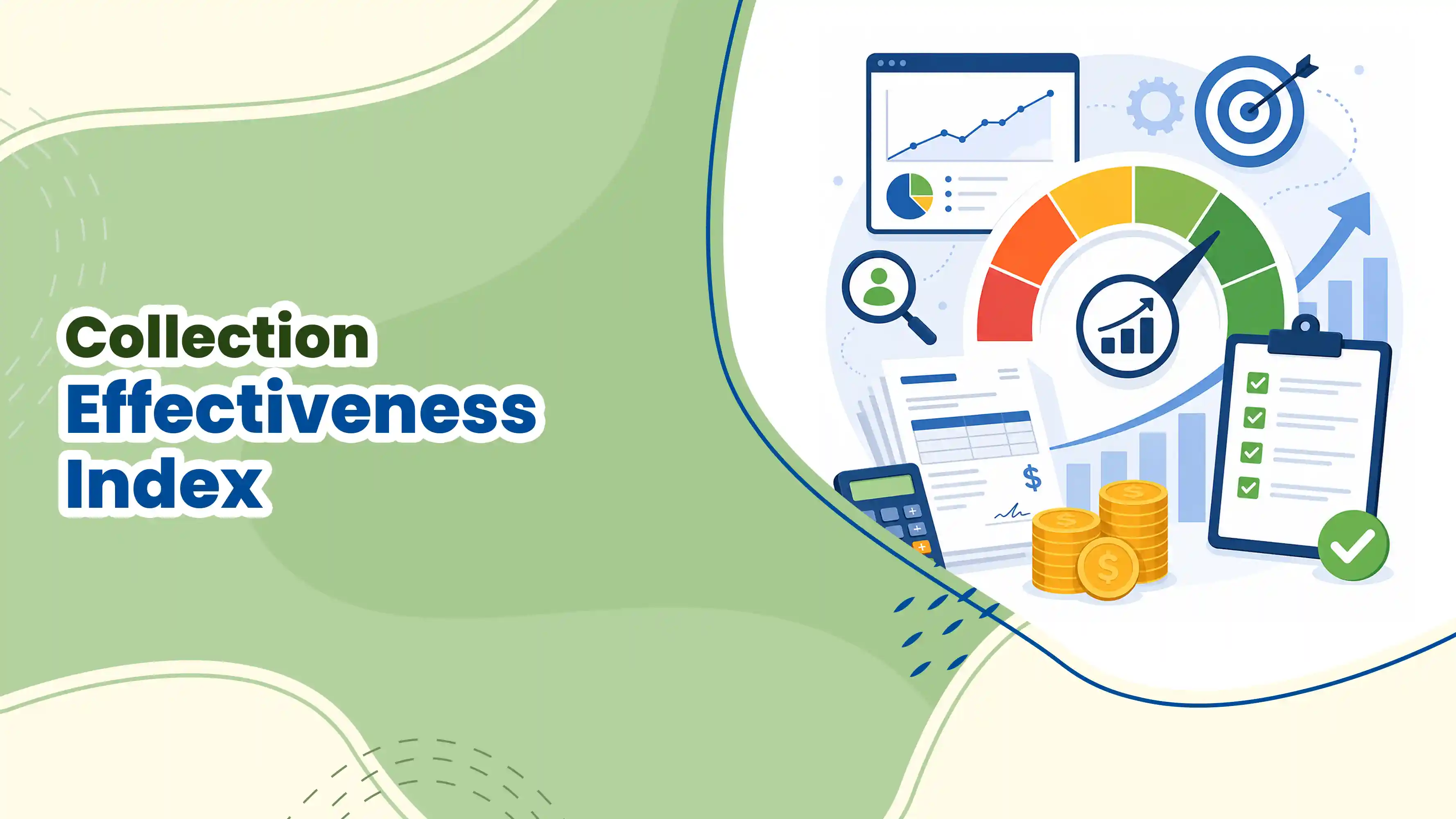 Collection Effectiveness Index: What It Measures & Why It Matters