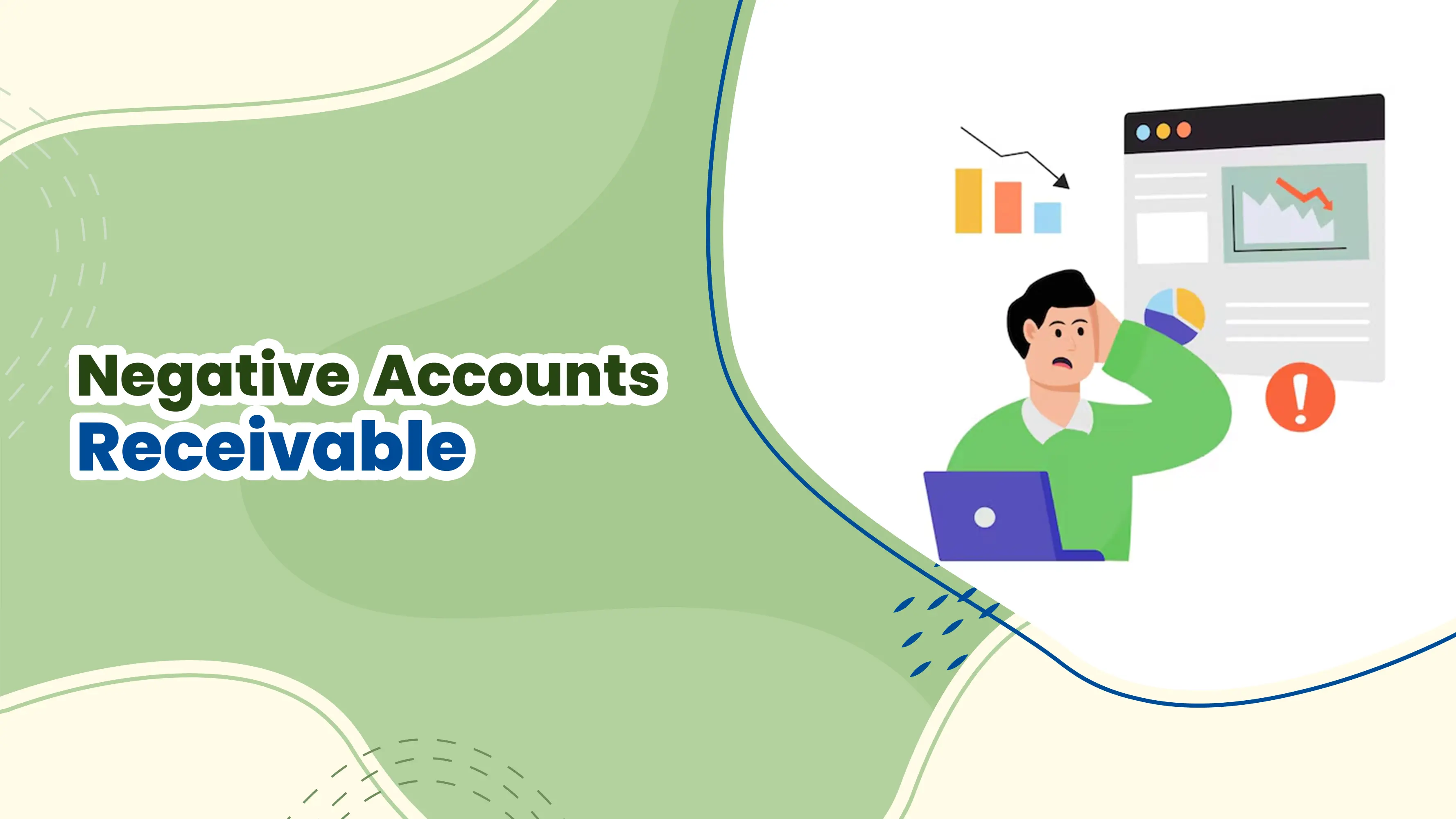 Negative Accounts Receivable: Causes, Risks & How to Fix It