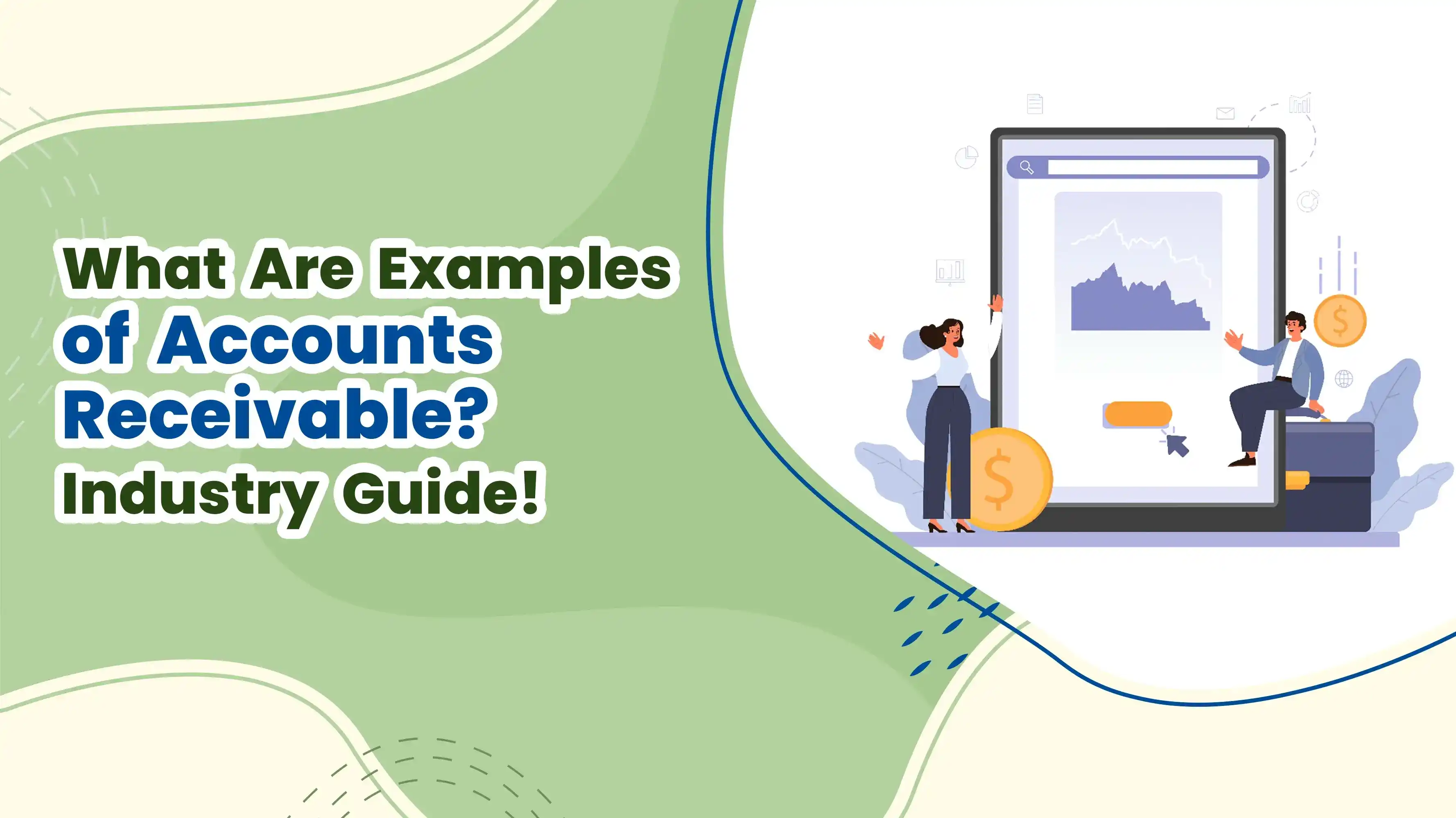 Common Examples of Accounts Receivable in Business 