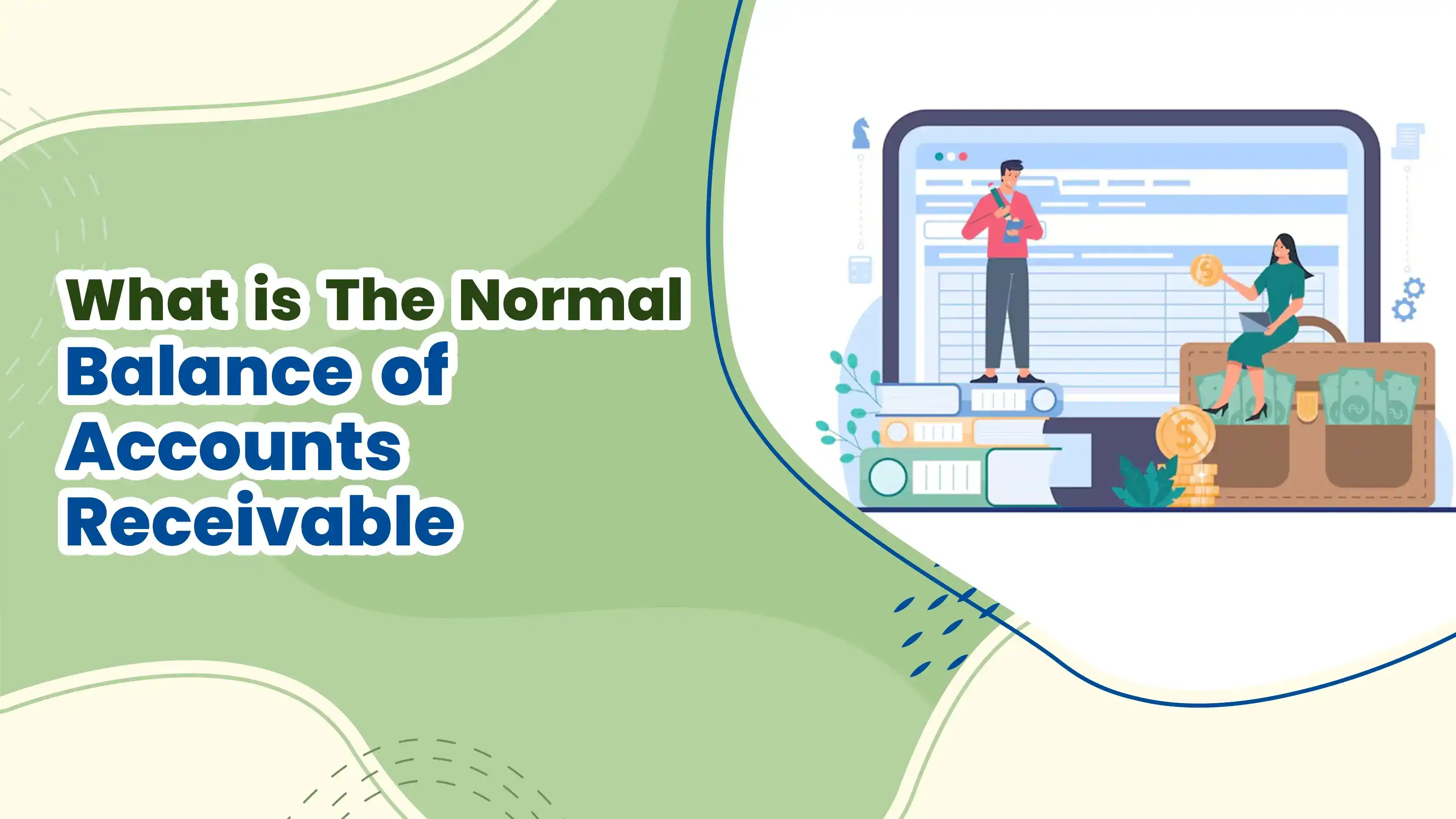 What is The Normal Balance of Accounts Receivable