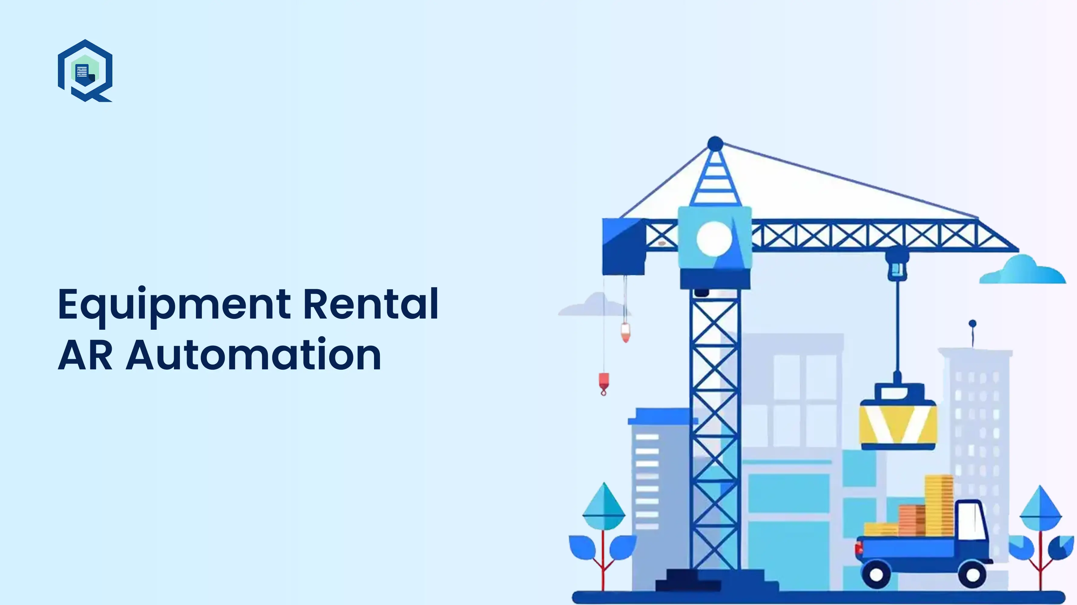 Equipment Rental AR Automation