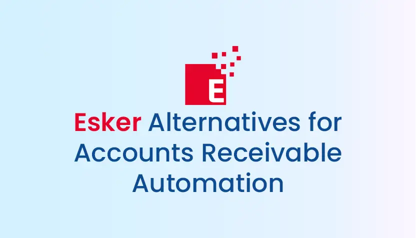Esker Alternatives for Accounts Receivable Automation