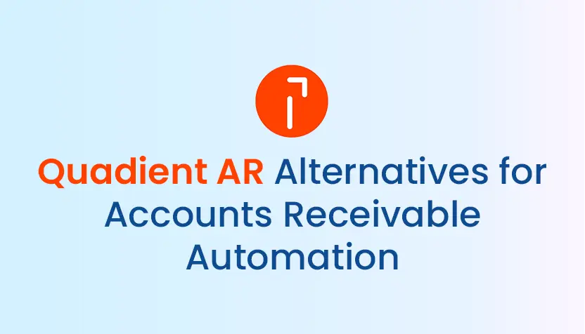 Quadient AR Alternatives for Accounts Receivable Automation