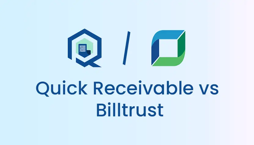 Quick Receivable vs Billtrust