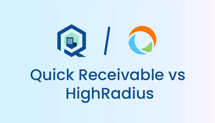 Quick Receivable vs HighRadius