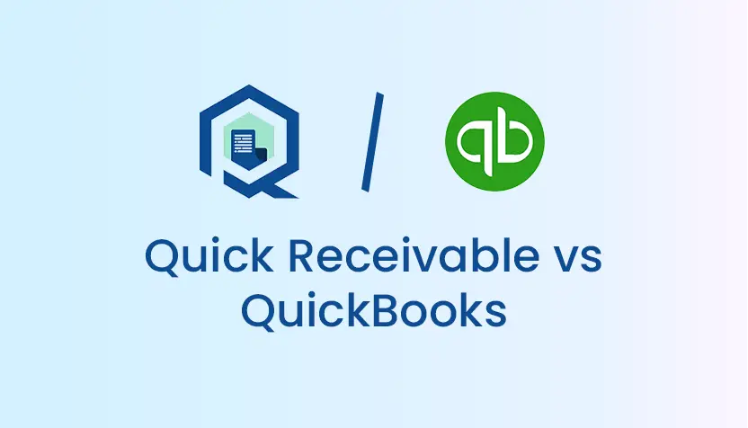 Quick Receivable vs QuickBooks