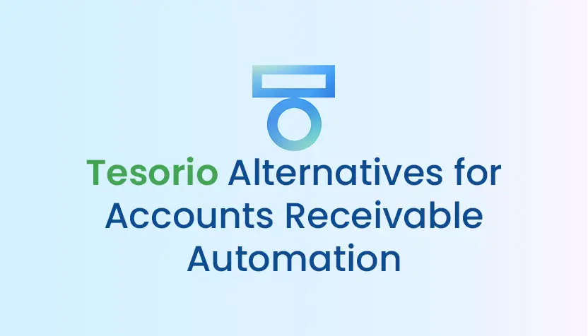 Tesorio Alternatives for Accounts Receivable Automation